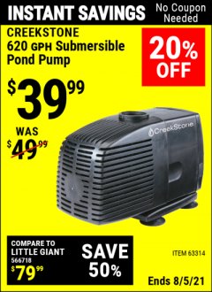 Harbor Freight Coupon CREEKSTONE 620 GPH SUBMERSIBLE POND PUMP Lot No. 63314 Expired: 8/5/21 - $39.99