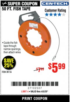 Harbor Freight Coupon 50 FT. FISH TAPE Lot No. 38156 Expired: 6/30/20 - $5.99