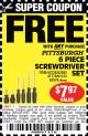 Harbor Freight FREE Coupon 6 PIECE SCREWDRIVER SET Lot No. 62570 Expired: 5/20/17 - FWP