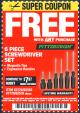 Harbor Freight FREE Coupon 6 PIECE SCREWDRIVER SET Lot No. 62570 Expired: 8/27/18 - FWP