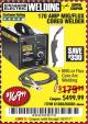 Harbor Freight Coupon 170 AMP MIG/FLUX WIRE FEED WELDER Lot No. 68885/61888 Expired: 10/1/17 - $169.99