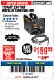 Harbor Freight Coupon 170 AMP MIG/FLUX WIRE FEED WELDER Lot No. 68885/61888 Expired: 4/22/18 - $159