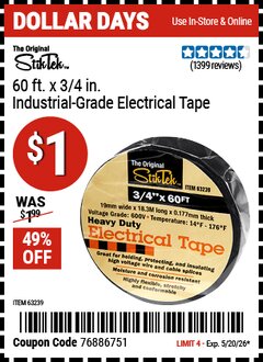 Harbor Freight Coupon STIKTEK 60 FT. X 3/4 IN. INDUSTRIAL-GRADE ELECTRICAL TAPE Lot No. 63239 Valid Thru: 5/20/26 - $1
