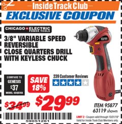 Harbor Freight ITC Coupon 3/8" HEAVY DUTY PROFESSIONAL VARIABLE SPEED REVERSIBLE CLOSE QUARTERS DRILL Lot No. 95877/63119 Expired: 10/31/19 - $29.99