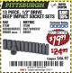 Harbor Freight Coupon 13 PIECE 1/2" DRIVE DEEP WALL IMPACT SOCKET SETS Lot No. 69560/67903/69280/69333/69561/67904/69279/69332 Expired: 12/1/17 - $19.99