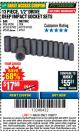 Harbor Freight Coupon 13 PIECE 1/2" DRIVE DEEP WALL IMPACT SOCKET SETS Lot No. 69560/67903/69280/69333/69561/67904/69279/69332 Expired: 11/22/17 - $17.69