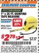Harbor Freight ITC Coupon 1" X 25 FT. QUIKFIND TAPE MEASURE Lot No. 62461/69101 Expired: 8/31/17 - $2.79