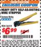Harbor Freight ITC Coupon HEAVY DUTY SLEF-ADJUSTING WIRE STRIPPER Lot No. 36810 Expired: 10/31/17 - $6.99