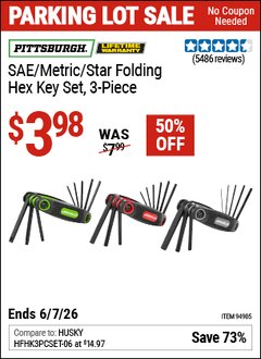 Harbor Freight Coupon PITTSBURGH SAE/METRIC/STAR FOLDING HEX KEY SET, 3-PIECE Lot No. 94905 Expired: 6/7/26 - $3.98