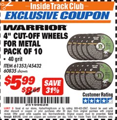 Harbor Freight ITC Coupon 10 PIECE 4" 40 GRIT METAL CUT-OFF WHEEL Lot No. 61353/45432/60835 Expired: 8/31/18 - $5.99