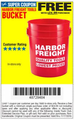 Harbor Freight FREE Coupon HARBOR FREIGHT TOOLS BUCKET Lot No. 56575 Expired: 11/17/19 - FWP