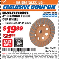 Harbor Freight ITC Coupon 4" DIAMOND TURBO CUP WHEEL Lot No. 61416/98772 Expired: 10/31/18 - $19.99