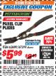 Harbor Freight ITC Coupon PANEL CLIP PLIERS Lot No. 63699/67399 Expired: 11/30/17 - $5.99