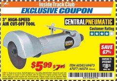 Harbor Freight ITC Coupon 3" HIGH SPEED AIR CUT-OFF TOOL Lot No. 47077/67425/69473/60243/60374 Expired: 6/30/18 - $5.99