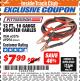 Harbor Freight ITC Coupon 12 FT., 10 GAUGE BOOSTER CABLES2 Lot No. 63376/69294 Expired: 2/28/18 - $7.99