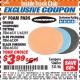 Harbor Freight ITC Coupon 6" FOAM PADS Lot No. 63291/60311/60309/60310 Expired: 10/31/17 - $3.99