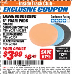 Harbor Freight ITC Coupon 6" FOAM PADS Lot No. 63291/60311/60309/60310 Expired: 10/31/18 - $3.99