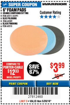 Harbor Freight Coupon 6" FOAM PADS Lot No. 63291/60311/60309/60310 Expired: 5/20/18 - $3.99