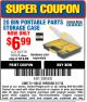 Harbor Freight Coupon 20 BIN PORTABLE PARTS STORAGE CASE Lot No. 62778/93928 Expired: 3/7/16 - $6.99