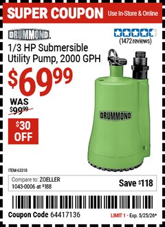 Harbor Freight Coupon DRUMMOND 1/3 HP SUBMERSIBLE UTILITY PUMP, 2000 GPH Lot No. 63318 Valid Thru: 5/25/26 - $69.99