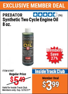 Harbor Freight ITC Coupon 8 OZ. SYNTHETIC TWO CYCLE ENGINE OIL Lot No. 61907 Expired: 3/25/21 - $3.99