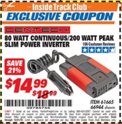 Harbor Freight ITC Coupon 80 WATT CONTINUOUS / 200 WATT PEAK SLIM POWER INVERTER Lot No. 61665/66944 Expired: 12/31/18 - $14.99