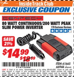 Harbor Freight ITC Coupon 80 WATT CONTINUOUS / 200 WATT PEAK SLIM POWER INVERTER Lot No. 61665/66944 Expired: 2/28/19 - $14.99