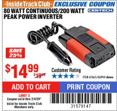 Harbor Freight ITC Coupon 80 WATT CONTINUOUS / 200 WATT PEAK SLIM POWER INVERTER Lot No. 61665/66944 Expired: 2/4/20 - $14.99