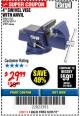 Harbor Freight Coupon 4" SWIVEL VICE WITH ANVIL Lot No. 67035/63330/61553 Expired: 12/31/17 - $29.99