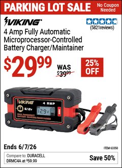 Harbor Freight Coupon VIKING 4 AMP FULLY AUTOMATIC MICROPROCESSOR-CONTROLLED BATTERY CHARGER/MAINTAINER Lot No. 63350 EXPIRES: 6/7/26 - $29.99