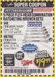 Harbor Freight Coupon 5 PIECE FLEX-HEAD RATCHETING COMBINATION WRENCH  Lot No. 60591/60592 Expired: 4/30/18 - $19.99