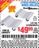 Harbor Freight Coupon 2 PIECE VEHICLE WHEEL DOLLIES 1500 LB. CAPACITY Lot No. 67338/60343 Expired: 4/11/15 - $49.99