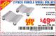 Harbor Freight Coupon 2 PIECE VEHICLE WHEEL DOLLIES 1500 LB. CAPACITY Lot No. 67338/60343 Expired: 10/1/15 - $49.99