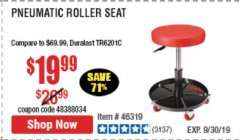 Harbor Freight Coupon PITTSBURGH BIKER-STYLE PNEUMATIC ROLLER SEAT Lot No. 63756/62357 Expired: 9/30/19 - $19.99