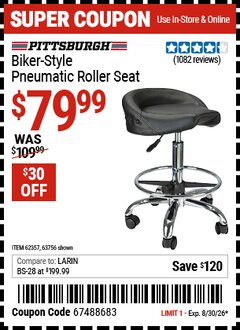 Harbor Freight Coupon PITTSBURGH BIKER-STYLE PNEUMATIC ROLLER SEAT Lot No. 63756/62357 Valid Thru: 8/30/26 - $79.99