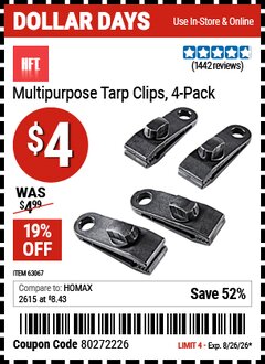 Harbor Freight Coupon HFT MULTIPURPOSE TARP CLIPS, 4-PIECE Lot No. 63067 EXPIRES: 8/26/26 - $4