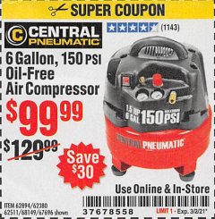 Harbor Freight Coupon 1.5 HP, 6 GALLON, 150 PSI PROFESSIONAL AIR COMPRESSOR Lot No. 62894/67696/62380/62511/68149 Expired: 3/2/21 - $99.99