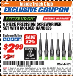 Harbor Freight ITC Coupon 6 PIECE PRECISION SCREWDRIVER SET WITH MOLDED HANDLES Lot No. 47823 Expired: 9/30/18 - $2.99