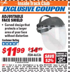 Harbor Freight ITC Coupon ADJUSTABLE FACE SHIELD Lot No. 46526 Expired: 5/31/18 - $11.99