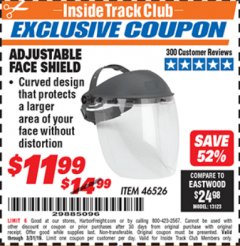Harbor Freight ITC Coupon ADJUSTABLE FACE SHIELD Lot No. 46526 Expired: 3/31/19 - $11.99