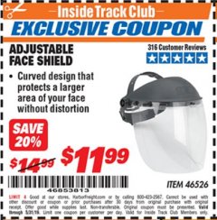 Harbor Freight ITC Coupon ADJUSTABLE FACE SHIELD Lot No. 46526 Expired: 5/31/19 - $11.99