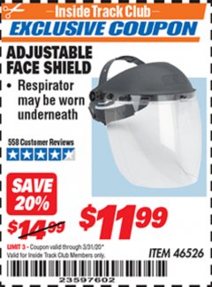 Harbor Freight ITC Coupon ADJUSTABLE FACE SHIELD Lot No. 46526 Expired: 3/31/20 - $11.99