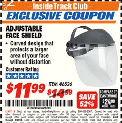 Harbor Freight ITC Coupon ADJUSTABLE FACE SHIELD Lot No. 46526 Expired: 8/31/18 - $11.99