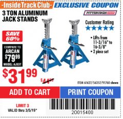 Harbor Freight ITC Coupon 3 TON ALUMINUM JACK STANDS Lot No. 91760/61627 Expired: 3/5/19 - $31.99