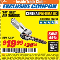 Harbor Freight ITC Coupon CENTRAL PNEUMATIC 3/8 IN. BELT AIR SANDER Lot No. 60627 Expired: 2/28/19 - $19.99