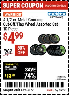 Harbor Freight Coupon WARRIOR 4-1/2 IN. METAL GRINDING/CUT OFF/FLAP WHEEL ASSORTED SET, 10-PIECE Lot No. 47572 Expired: 7/4/23 - $4.99