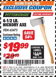 Harbor Freight ITC Coupon 4-1/2 LB. HICKORY AXE Lot No. 62473/98096 Expired: 6/30/18 - $19.99
