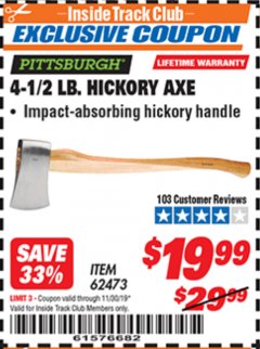 Harbor Freight ITC Coupon 4-1/2 LB. HICKORY AXE Lot No. 62473/98096 Expired: 11/30/19 - $19.99
