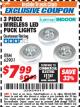 Harbor Freight ITC Coupon 3 PIECE WIRELESS LED PUCK LIGHTS Lot No. 98372 Expired: 12/31/17 - $7.99