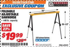 Harbor Freight ITC Coupon FOLDABLE ADJUSTABLE SAWHORSE Lot No. 69059 Expired: 2/29/20 - $19.99